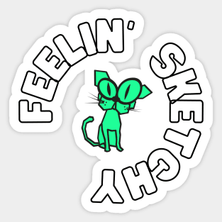 "Feelin' Sketchy" Sticker